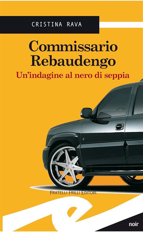 Commissario Rebaudengo Series by Cristina Rava .